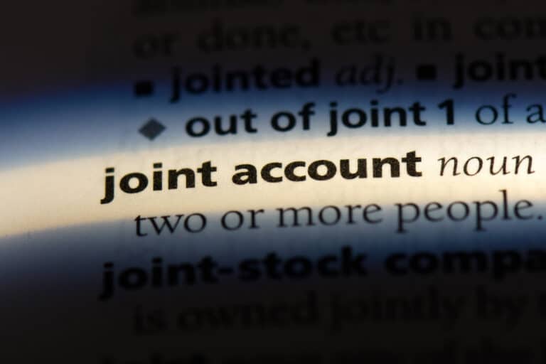 Be Aware of the Dangers of Joint Accounts